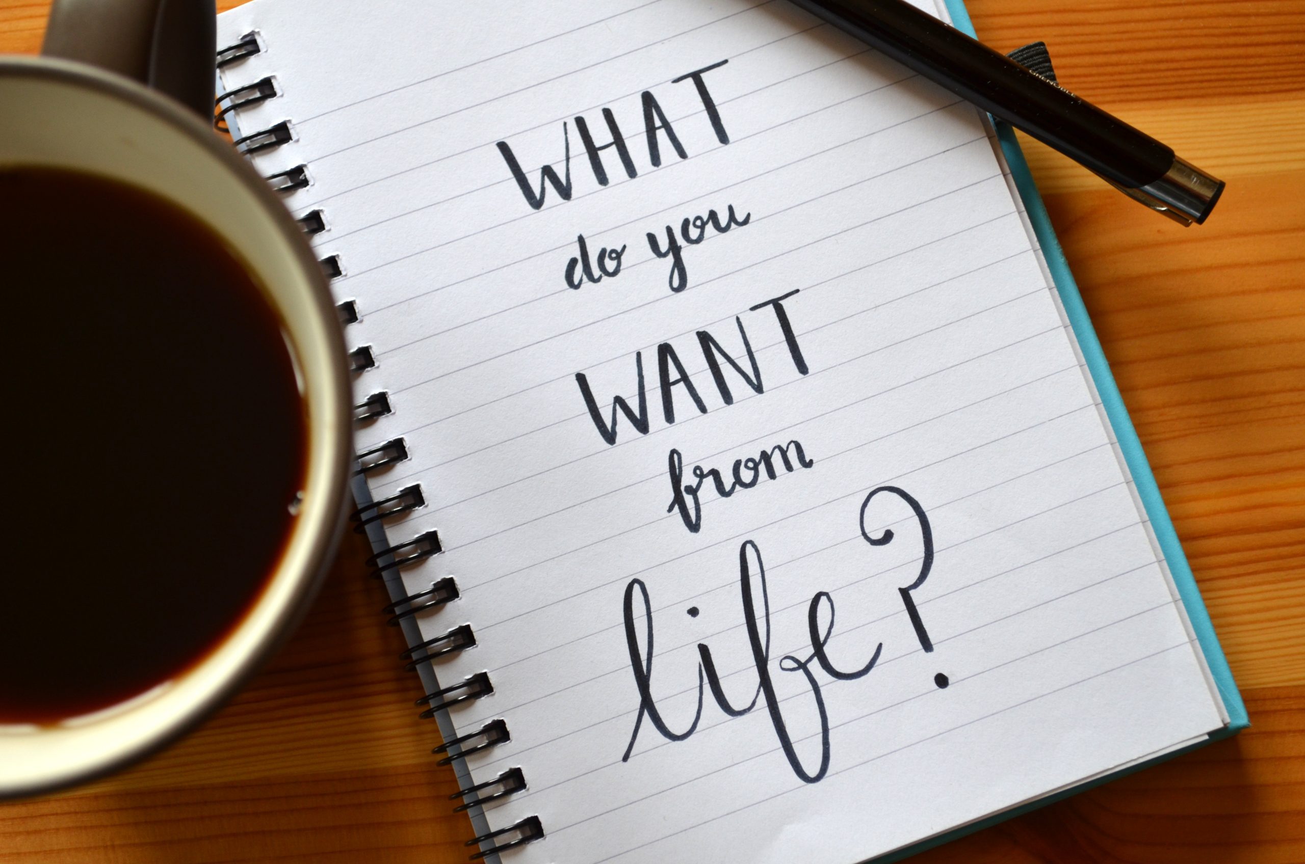 Quote on notepaper “WHAT DO YOU WANT FROM LIFE?”